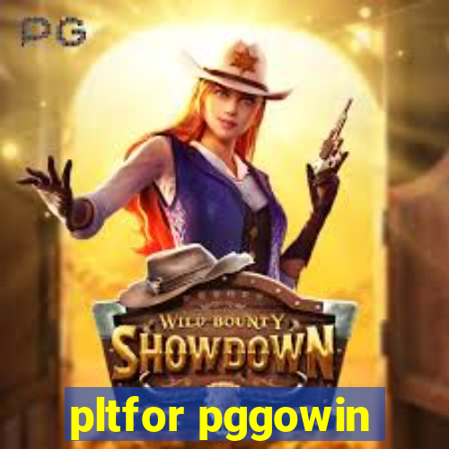 pltfor pggowin